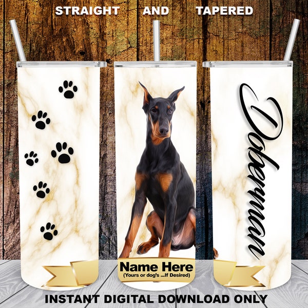 Doberman Pinscher, 20oz Skinny Tumbler, Sublimation Design for Straight/Tapered, PNG File, Digital Download, 300 DPI