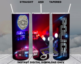 Police Tumbler Sublimation Design: 20oz Skinny, Straight & Tapered (Digital Download)