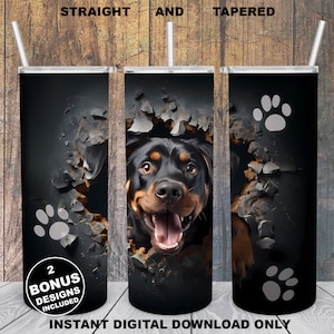 Puede incluir: Dos diseños digitales para un vaso de 20 oz con un Rottweiler rompiendo una pared agrietada con huellas de patas. Los diseños están disponibles en estilos recto y cónico. El texto "2 Bonus Designs Included" está en el vaso.