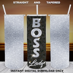May include: Three silver glitter tumblers with a black and white design that says "Boss Lady" with a background of dollar bills. The tumblers are shown with a straw and are available in straight and tapered styles.