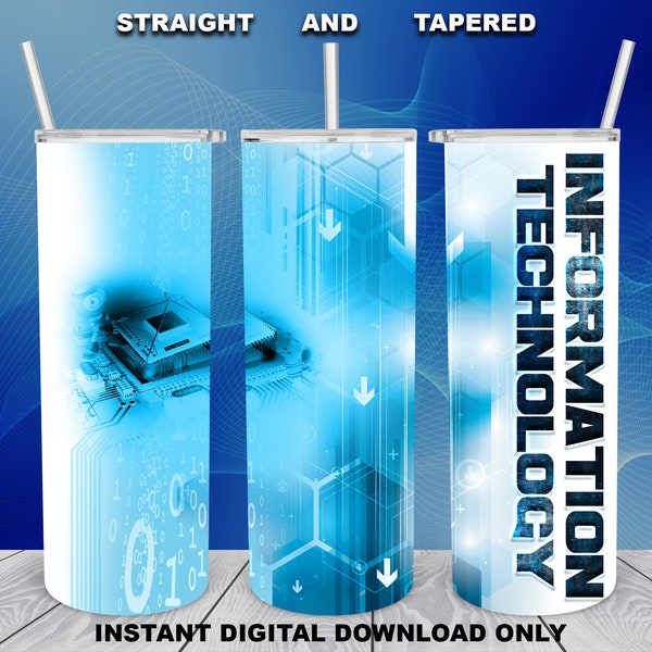 Information Technology 20oz Skinny Tumbler Sublimation Design for Straight/Tapered PNG file, Digital Download 300 DPI