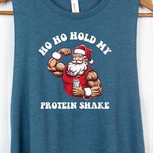 Funny Christmas Workout Shirt Holiday Workout Tank Tops Christmas Fitness Shirts Gifts for her him - Ho Ho Hold My Protein Shake