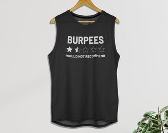Gym outfit, Workout Tank, Workout Shirt, Funny Workout Shirt, Funny Workout Tank, Burpee Tank, Burpees, Would Not Recommend,Gym Wear