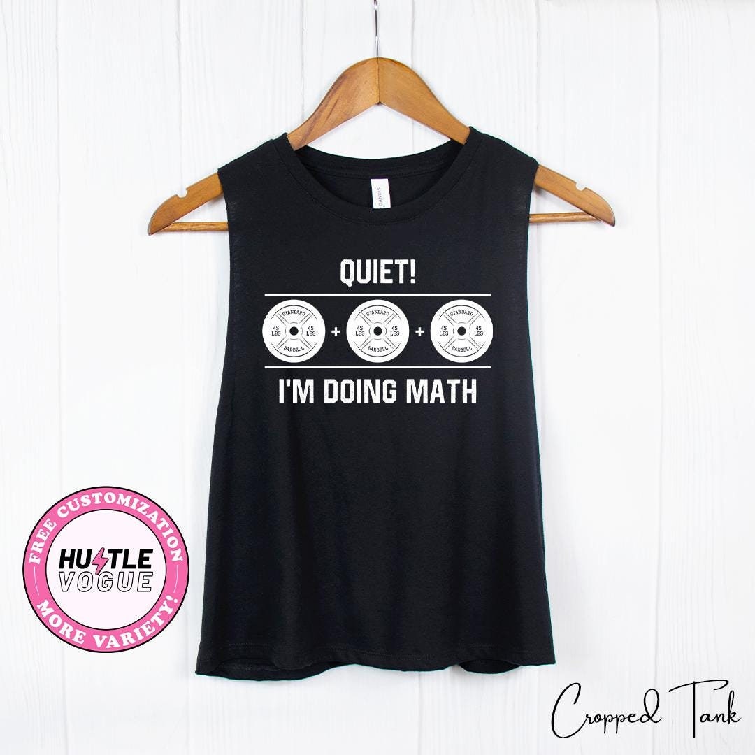 Quiet I'm Doing Math Funny Weightlifting Shirt Fym Gifts Funny ...