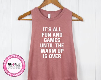 Its all fun and games until the warm up is over - funny workout tank tops running shirt boxing tank yoga shirt fitness shirt gym top