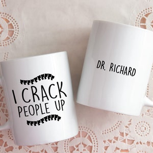 Chiropractor mug - I crack people up, Funny Chiropractor Mug for Chiropractor, Gift Idea, Best Chiropractor Ever Coffee Cup, Chiropractor