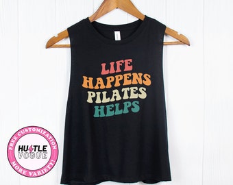 Pilates Workout motivation shirts Pilates mom shirt funny pilates tank tops pilates shirt for women pilates gift