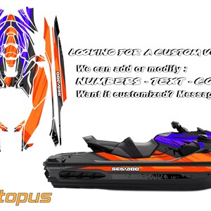May include: A black and orange Sea-Doo jet ski with matching decals. The design includes orange, black, and purple accents. Text on the image reads "LOOKING FOR A CUSTOM VERSION?" and "We can add or modify: NUMBERS - TEXT - COLOR".