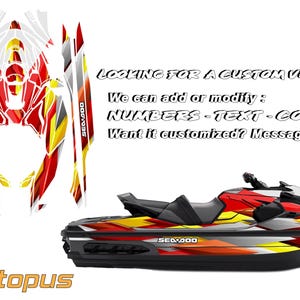 May include: A Sea-Doo jet ski with red, yellow, and white decals. The image includes the text "LOOKING FOR A CUSTOM VERSION?" and "We can add or modify: NUMBERS - TEXT - COLOR". The jet ski is black and grey.