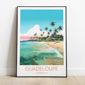 Guadeloupe Reise - Print - Karibik Poster - Individuell personalisiertes Hochzeit Geburtstagsgeschenk