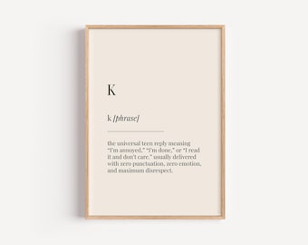 K Definition Print - Dictionary Poster - Family Teenager Bedroom Wall Art Funny Gift For Him Her