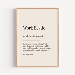 Work Bestie Definition Print - Dictionary Poster - Work Friend Office Wall Art Funny Gift For Him Her