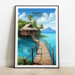 Impresión de viaje a Tahití - Póster de la Polinesia Francesa - Regalo personalizado para bodas y cumpleaños