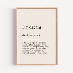 Daydream Definition Print - Dictionary Poster - Home Living Bedroom Wall Art Funny Gift For Him Her
