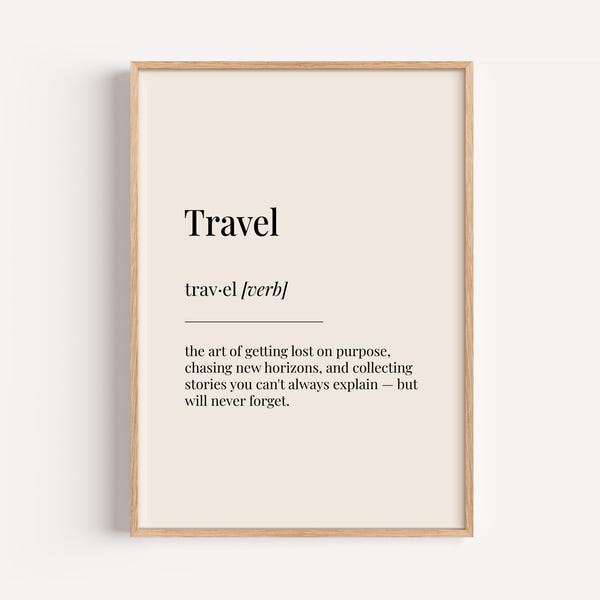 Impresión de definición de viaje - Póster de diccionario - Arte de pared motivacional e inspirador, regalo divertido para él y ella
