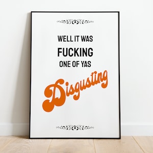 Disgusting Funny Quote Bathroom Print Wall Art Poster | A3 A4 A5 | Toilet Black Home Decor Quote Wall Art Sign Accessories