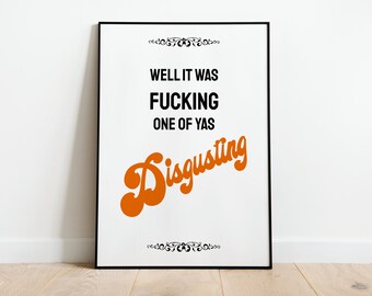 Disgusting Funny Quote Bathroom Print Wall Art Poster | A3 A4 A5 | Toilet Black Home Decor Quote Wall Art Sign Accessories
