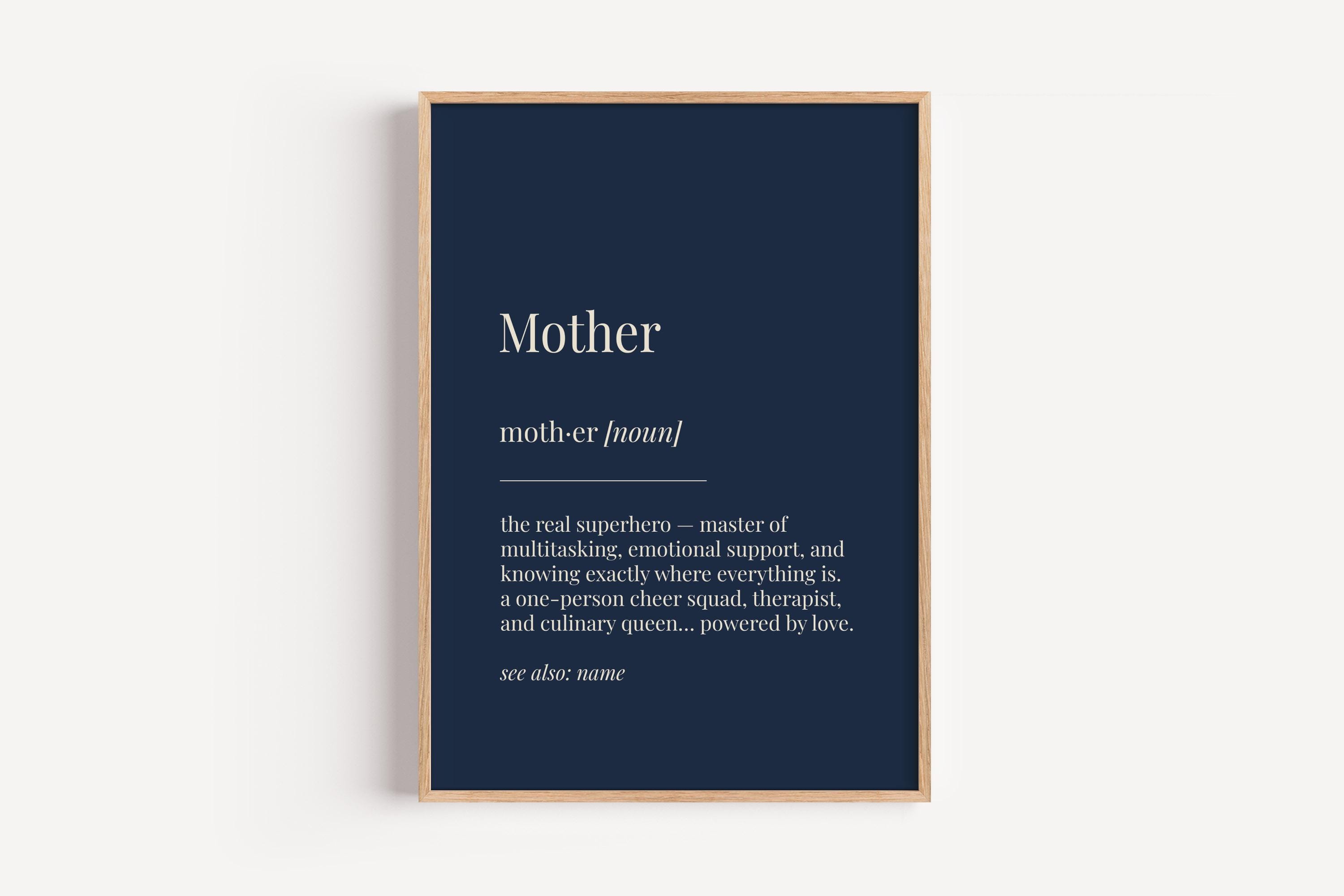 Mother Mum Definition Print - Dictionary Poster - Birthday Mothers