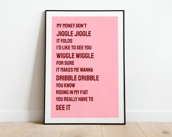 Póster de My Money Don't Jiggle Jiggle, impresión artística para pared, tamaño A3, A4, A5, letras de rap, música, decoración para el hogar, dormitorio y oficina