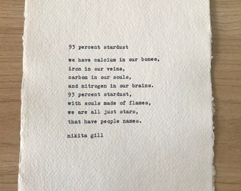 93 percent stardust Nikita Gill A5 typewriter print, handmade cotton rage paper, poetry print