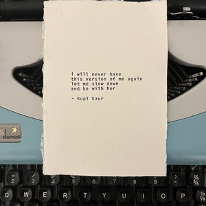 Rupi Kaur typewriter poem print, poetry quote, wall decor, wall art, poetry art, poetry poster