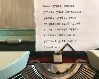 Custom typewriter print, choose any poem, lyric, phrase or quote, perfect valentines, birthday, anniversary, christmas gift