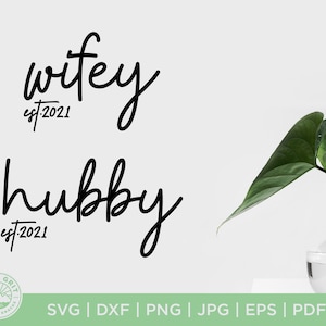 Hubby and Wifey | cricut cut files | wedding svg | couple svg | marriage svg | hubby & wifey svg | svg png eps dxf jpg pdf