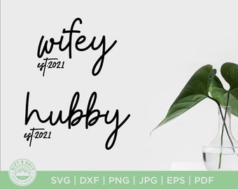 Hubby and Wifey | cricut cut files | wedding svg | couple svg | marriage svg | hubby & wifey svg | svg png eps dxf jpg pdf