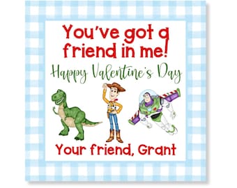 You've Got a Friend in me Valentine
