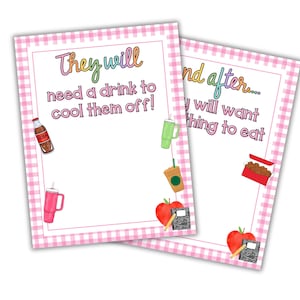 May include: Two white rectangular prints with pink gingham borders. The left print reads "They will need a drink to cool them off!" and features illustrations of a soda bottle, a pink tumbler, a green mug, and a coffee cup. The right print reads "...and after... they will want something to eat" and features illustrations of a box of food, an apple, and a notebook.