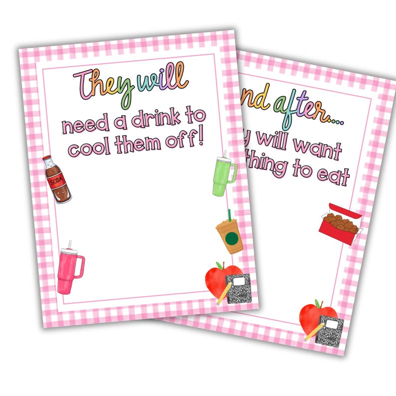 May include: Two white rectangular prints with pink gingham borders. The left print reads "They will need a drink to cool them off!" and features illustrations of a soda bottle, a pink tumbler, a green mug, and a coffee cup. The right print reads "...and after... they will want something to eat" and features illustrations of a box of food, an apple, and a notebook.