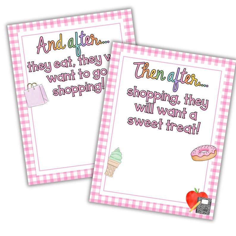 May include: Two pink and white gingham patterned cards with text and illustrations. One card reads "And after... they eat, they want to go shopping!" with a shopping bag. The other card reads "Then after... shopping, they will want a sweet treat!" with an ice cream cone, donut, apple, and notebook.