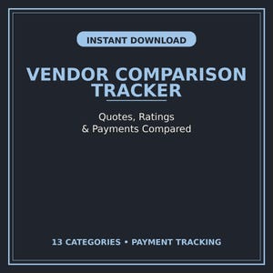 Puede incluir: Un documento digital azul oscuro titulado VENDOR COMPARISON TRACKER con el texto INSTANT DOWNLOAD, Quotes, Ratings & Payments Compared, y 13 CATEGORIES • PAYMENT TRACKING. El diseño presenta texto azul claro y un borde blanco fino.