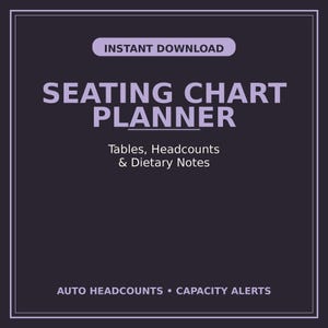 Puede incluir: Un planificador de asientos digital de color morado oscuro con texto en morado claro que dice INSTANT DOWNLOAD, SEATING CHART PLANNER, Tables, Headcounts & Dietary Notes, y AUTO HEADCOUNTS • CAPACITY ALERTS, enmarcado por un borde fino morado claro.