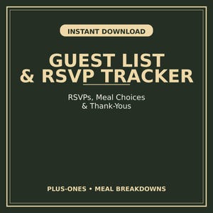 Puede incluir: Un documento digital verde oscuro con texto beige claro que dice: INSTANT DOWNLOAD, GUEST LIST & RSVP TRACKER, RSVPs, Meal Choices & Thank-Yous, PLUS-ONES • MEAL BREAKDOWNS. El texto está centrado dentro de un borde rectangular beige claro.