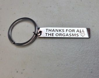 Llavero divertido. Humor adulto. Gracias por todos los orgasmos. NUEVA FUENTE.