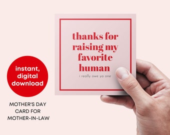 Cute Mother's Day Card for Mother-in-Law | MIL Thank You Card | Thanks for Raising My Favorite Human Card