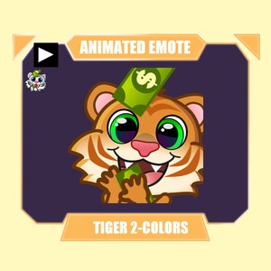 May include: Animated emote of a cartoon tiger with orange and brown stripes, wearing a green dollar bill hat and holding a green dollar bill in its paws. The tiger has big green eyes and a wide smile. The text "ANIMATED EMOTE" and "TIGER 2-COLORS" is displayed on the image.