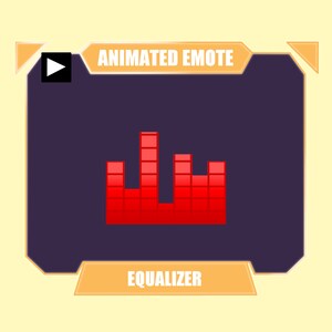May include: Animated emote with a red equalizer graphic. The emote is labeled "ANIMATED EMOTE" and "EQUALIZER".