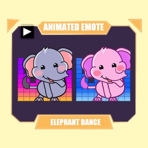 May include: Animated emote graphic featuring two cartoon elephants. One is gray with pink ears, the other is pink. Both are dancing in front of colorful sound wave backgrounds. The text "ANIMATED EMOTE" and "ELEPHANT DANCE" are displayed.