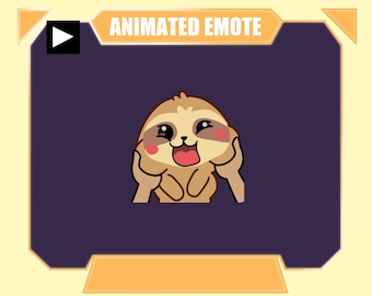 May include: A digital graphic featuring a cartoon sloth with a tan body, pink cheeks, and a wide, happy expression. The sloth is resting its face on its hands. The text ANIMATED EMOTE is displayed in a light orange banner at the top of the frame.