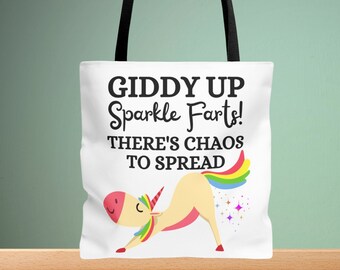 Funny Unicorn Tote Bag: Giddy Up Sparkle Farts, Sassy Gift