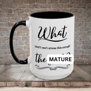 WTF Coffee Mug: Vulgar Humor Gift for Coffee Lovers