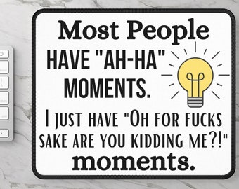 Lustiges Mousepad mit humorvollem Design - Perfekte Schreibtischdeko & Bürogeschenk für Kollegen - Geschenkidee Gag