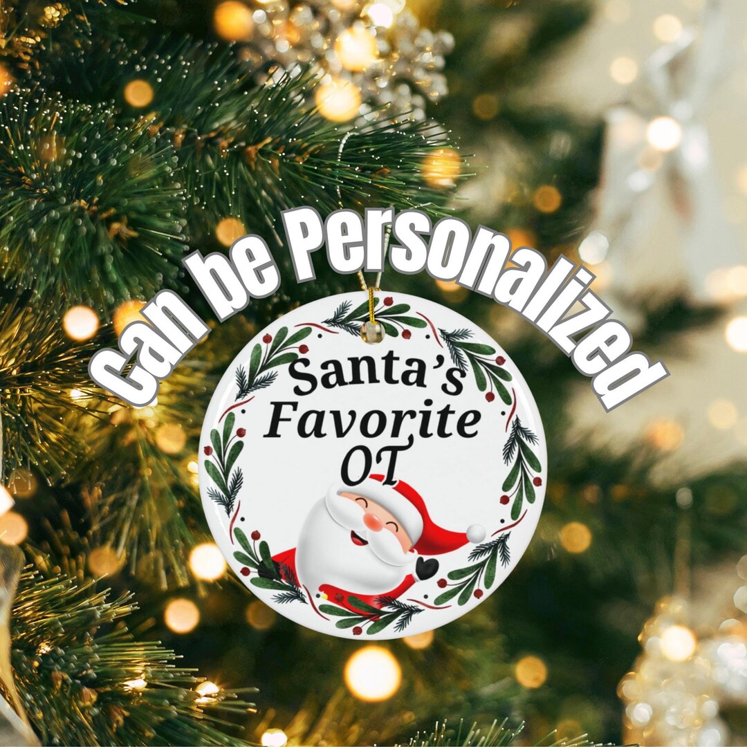 Santa's Favorite OT Christmas Ornament, Occupational Therapy Gifts ...