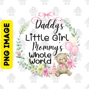 Papa's kleine meisje PNG, baby meisje citaten, papa's meisje sublimatie ontwerpen, mama's wereld baby clipart voor T-shirts & ambachten