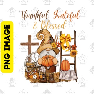 Dankbar Dankbar Gesegnet PNG, Thanksgiving PNG, Herbst PNG, Herbst Zwerg Png, Herbst Sublimation Design