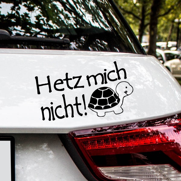 Autoaufkleber | Hetz mich nicht! Lustig Witzig Vinyl Sticker Autofolie Fahrzeugdekoration Aufkleber für Autoscheiben Tuning Racing