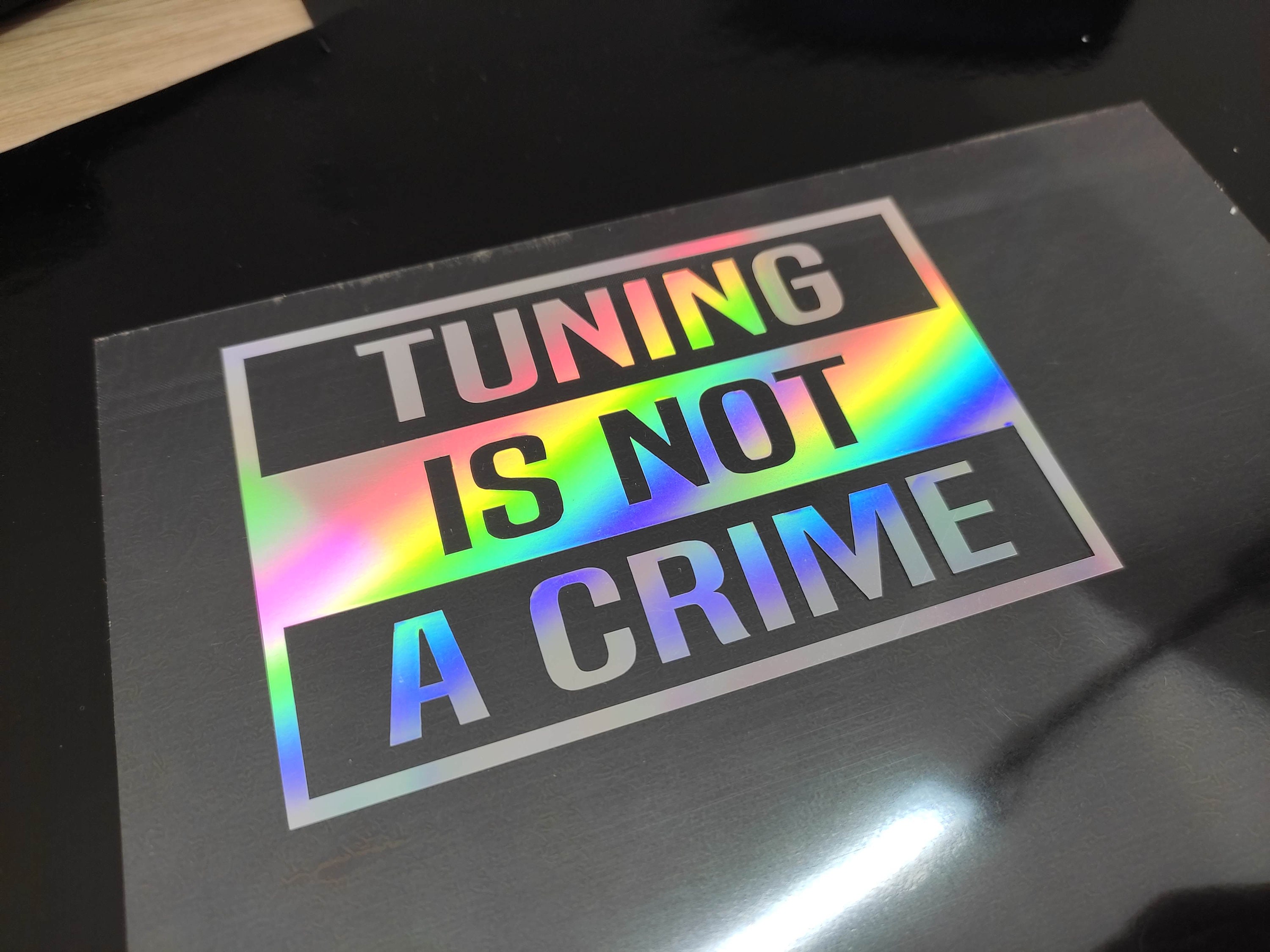 Autoaufkleber - tuning is not a crime