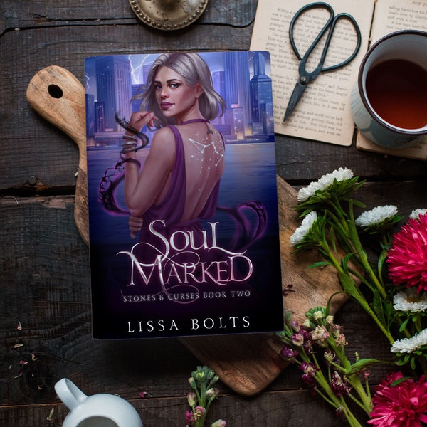 Soul Marked - Autographed Paperback - Stones & Curses Book Two by Lissa Bolts